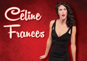 Beauzac : le one-woman-show de Céline Francès programmé le 23 avril